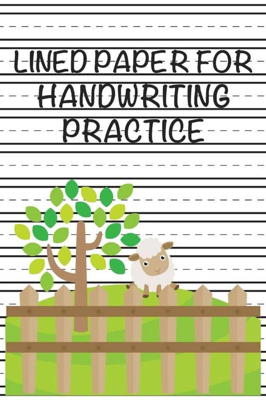 Lined Paper For Handwriting Practice: Composition Notebook, Primary Writing Paper, Kids Handwriting Practice Journal Activity Book