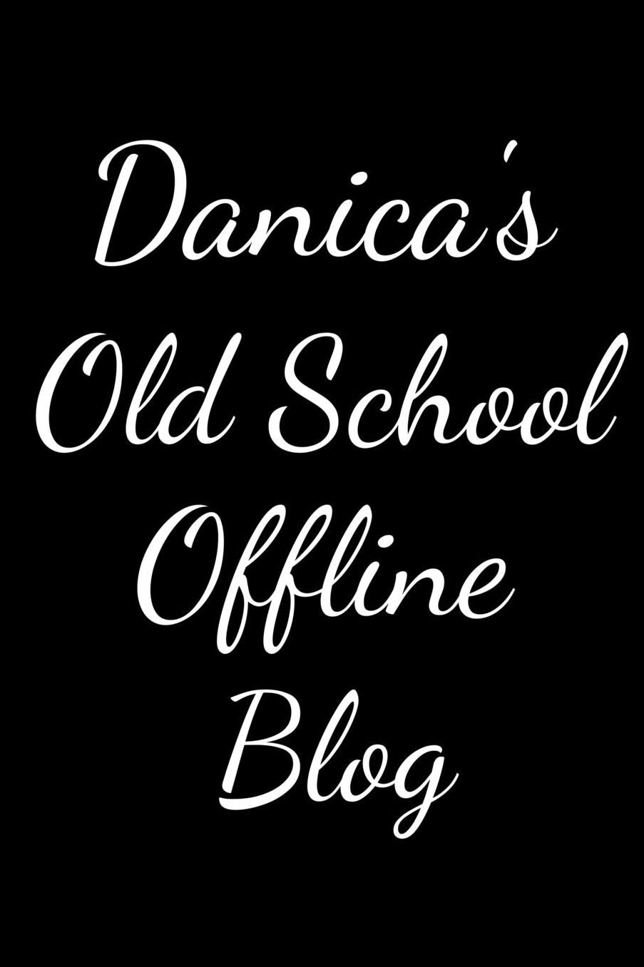 Danica's Old School Offline Blog: Notebook / Journal / Diary - 6 x 9 inches (15,24 x 22,86 cm), 150 pages.