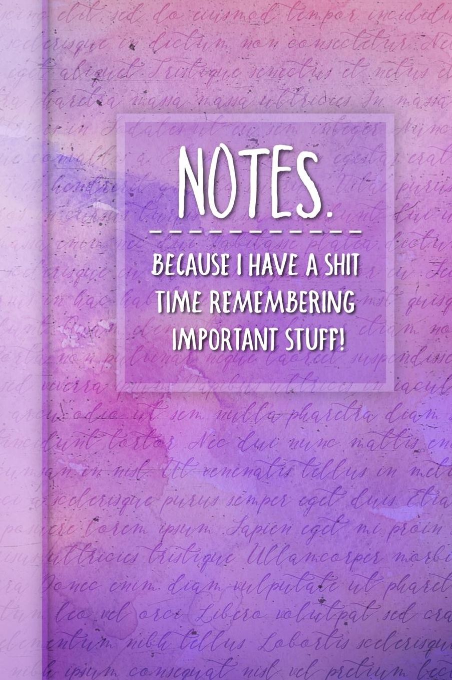Notes: Lined Notebook for Writing, Journals and Random Thoughts - Matte Violet and Lavender Watercolor Cover - 6 X 9 Inches with 120 White Pages