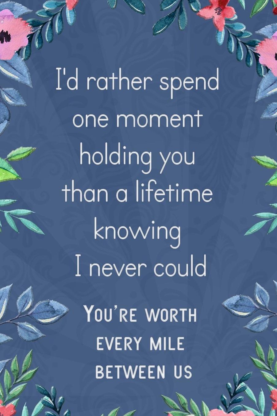 Lined Notebook: Thick Journal With Quote (119 Pages) - Long Distance Relationship Gift