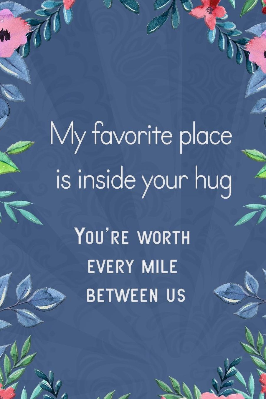Lined Notebook: Thick Journal With Quote (119 Pages) - Long Distance Relationship Gift