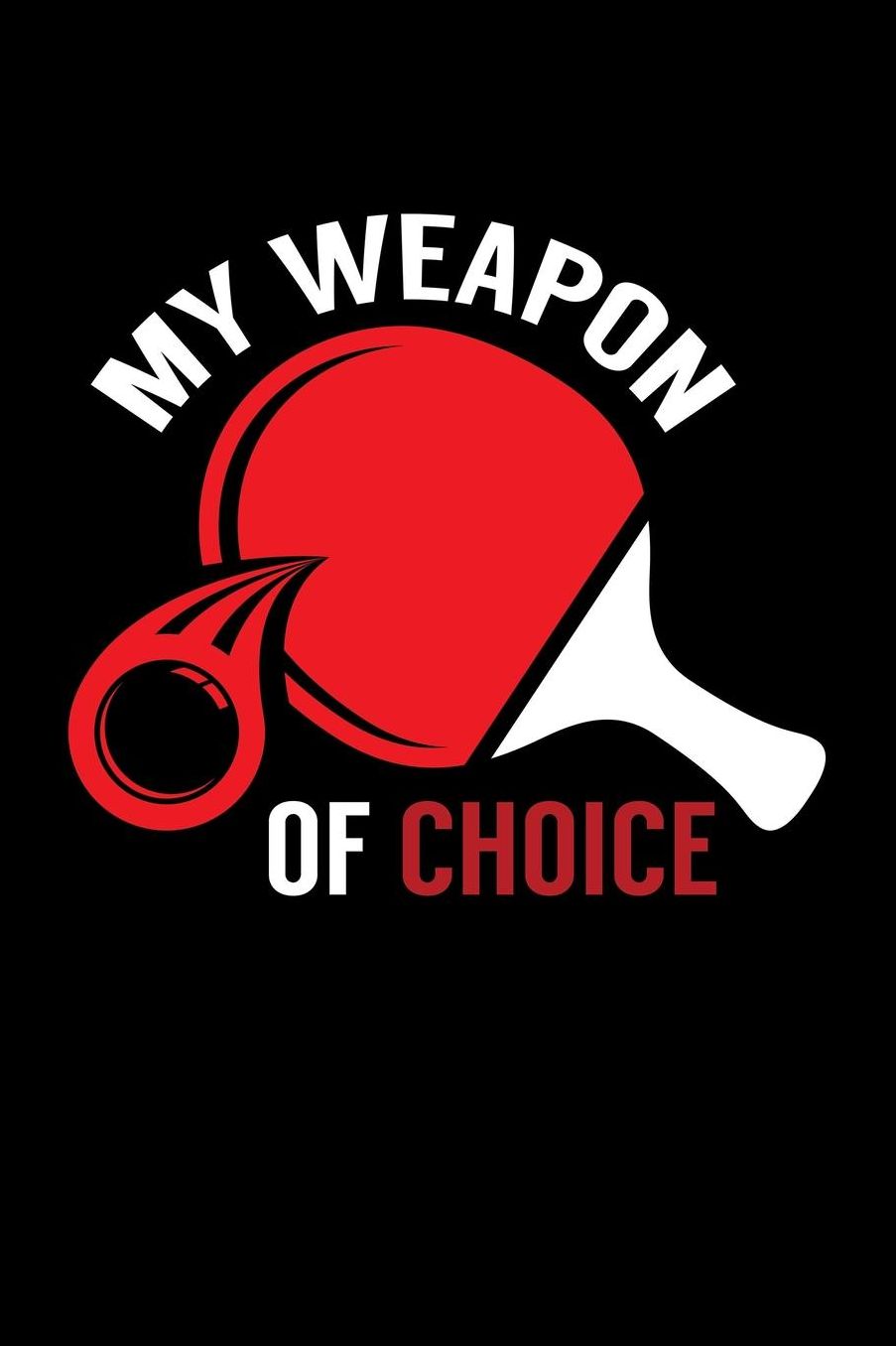 My Weapon Of Choice: Blank Paper Sketch Book - Artist Sketch Pad Journal for Sketching, Doodling, Drawing, Painting or Writing
