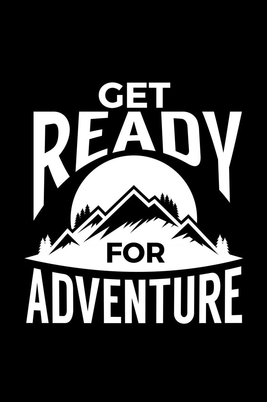 Get Ready For Adventure: Blank Paper Sketch Book - Artist Sketch Pad Journal for Sketching, Doodling, Drawing, Painting or Writing