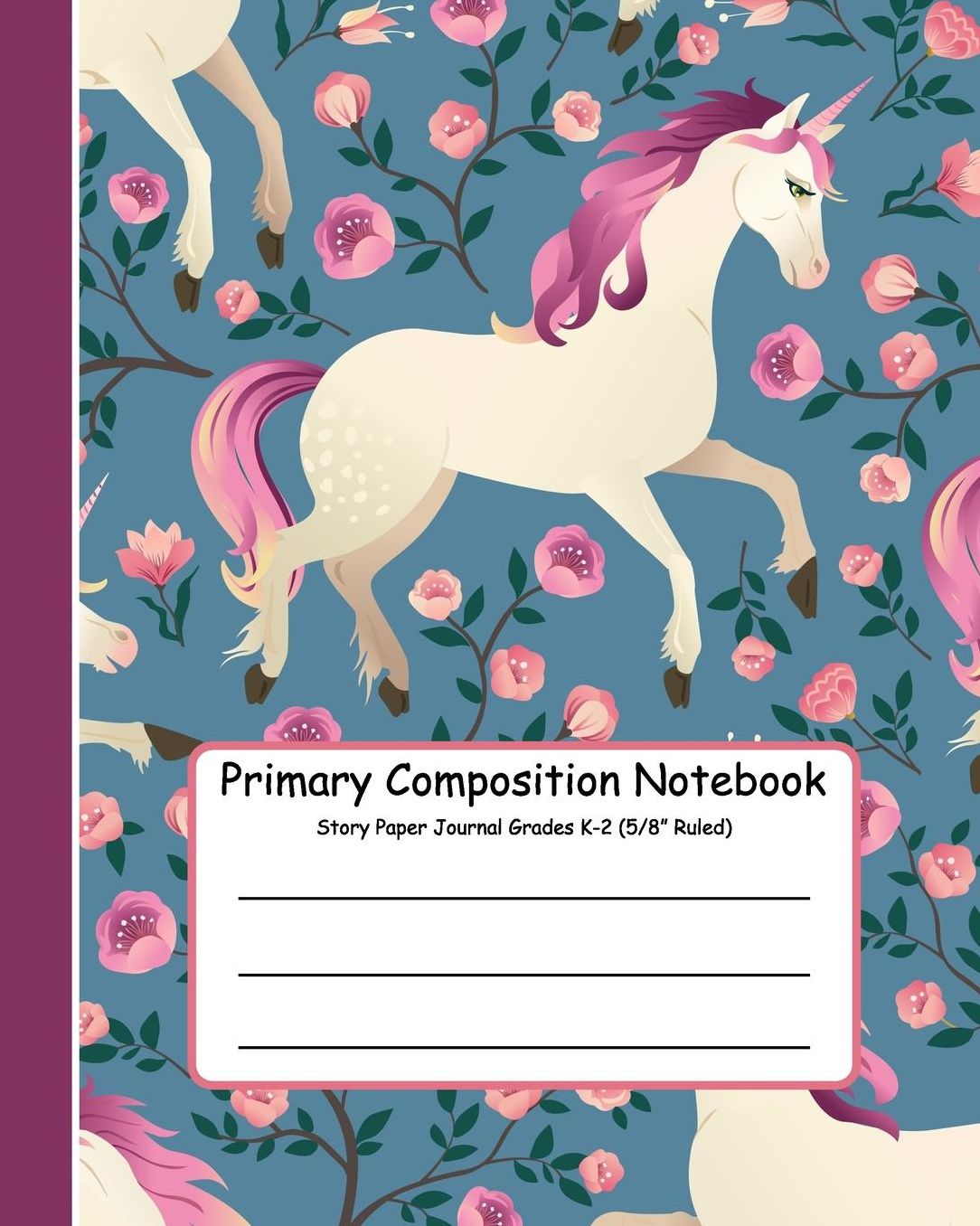 Primary Composition Notebook Story Paper Journal: Primary Composition Books K-2. Picture Space And Dashed Midline, Primary Composition Notebook, Composition Notebook for Kindergarten, Composition Notebook