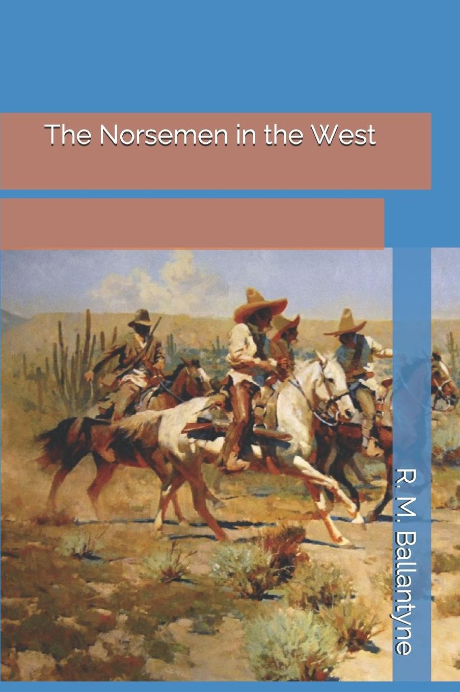 The Norsemen in the West