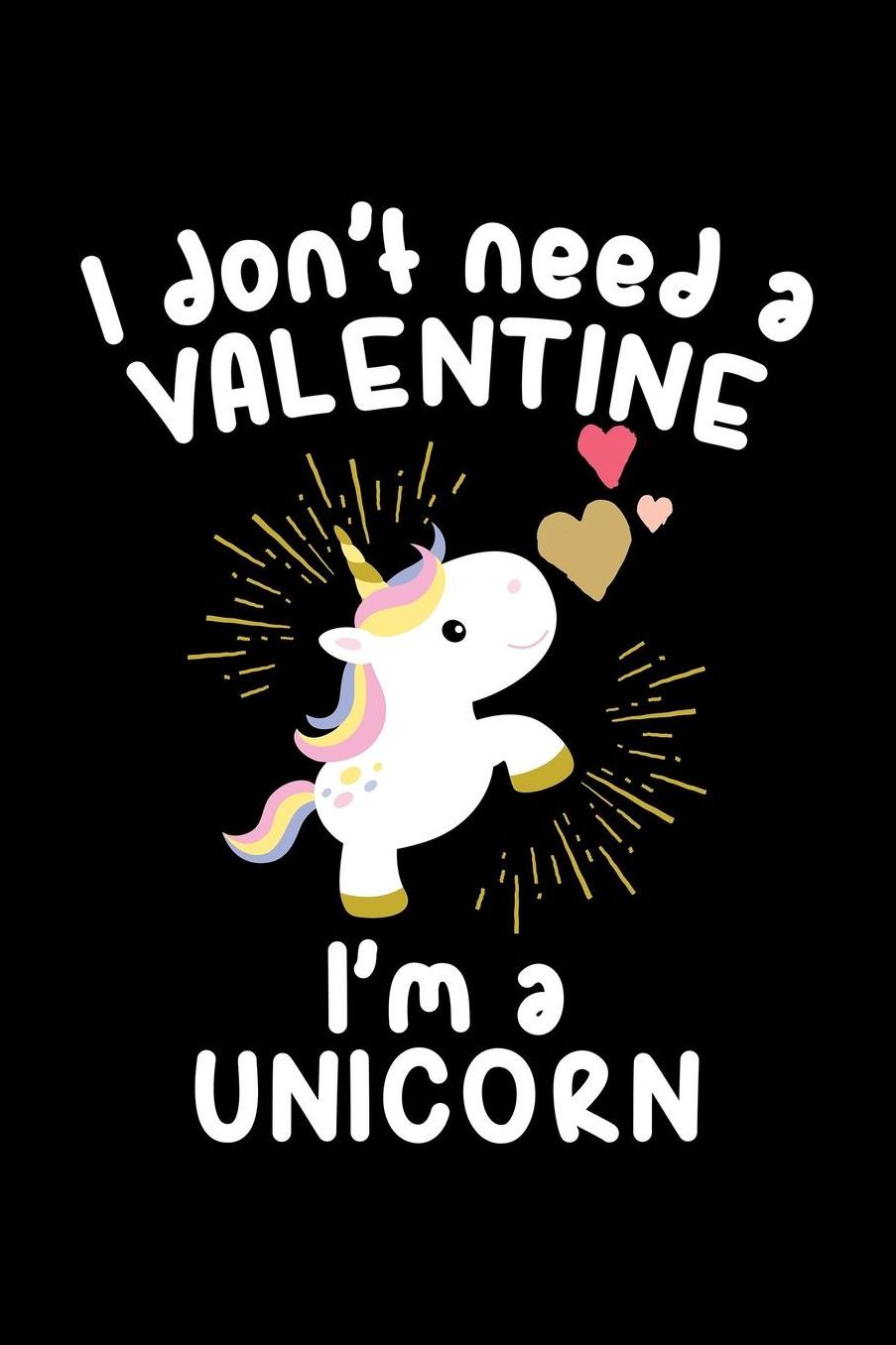 I Don't Need A Valentine I'm A Unicorn: Blank Paper Sketch Book - Artist Sketch Pad Journal for Sketching, Doodling, Drawing, Painting or Writing
