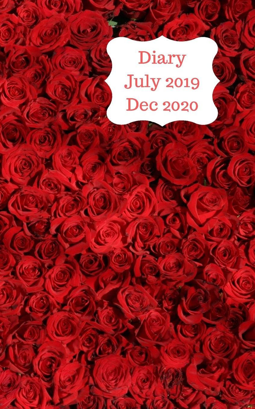 Diary July 2019 Dec 2020: 5x8 pocket size, week to a page 18 month diary. Space for notes and to do list on each page. Perfect for teachers, students and small business owners. Red roses design