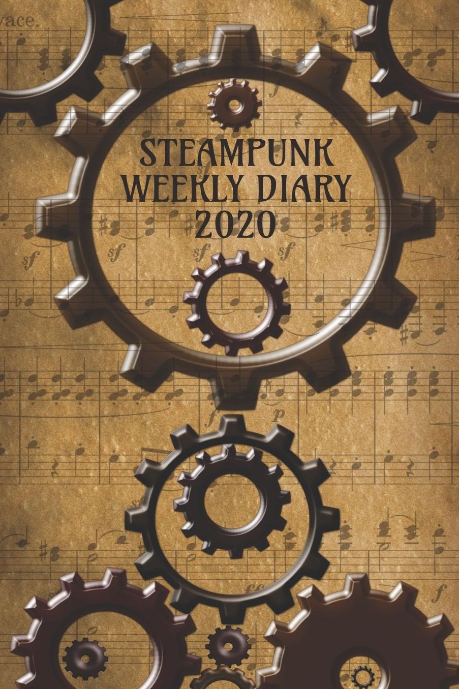 Steampunk Weekly Diary 2020: Weekly Planner with added extras in the Diary - Steampunk 05