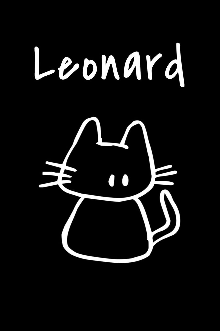 Leonard: Composition Notebook Plain College Ruled Wide Lined 6 x 9 Journal Cute Funny Kawaii Gifts for Cat Lover's Organizer Record Log Passwords Address Book Appointments & Diary Students Back to School Teens Kids Workbook for Writing Notes