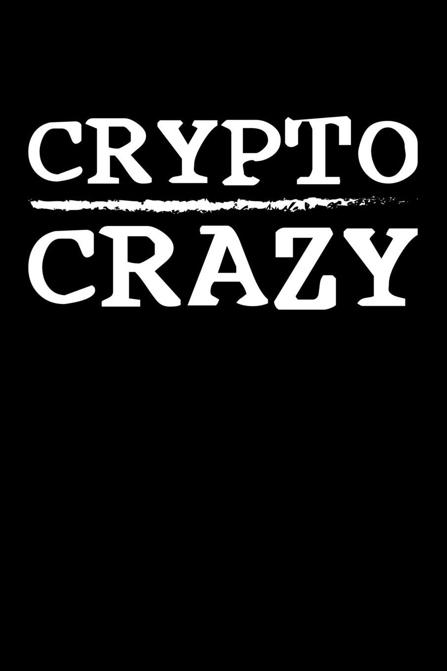Crypto Crazy: Blank Paper Sketch Book - Artist Sketch Pad Journal for Sketching, Doodling, Drawing, Painting or Writing