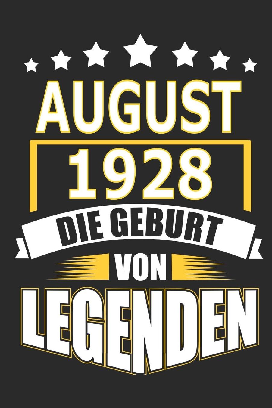 August 1928 Die Geburt von Legenden: Notizbuch, Notizblock, Geburtstag Geschenk Buch mit 110 linierten Seiten