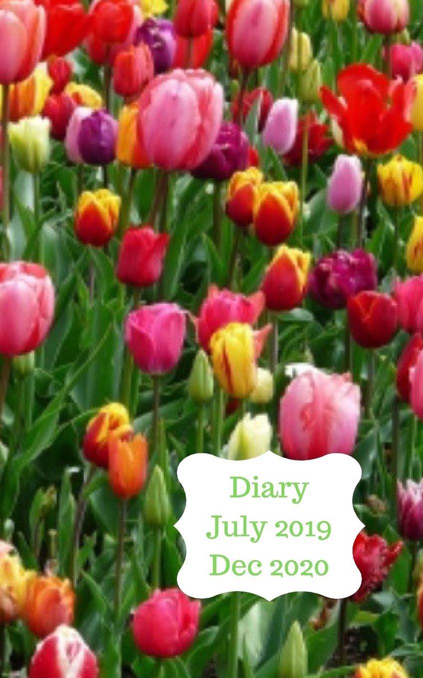 Diary July 2019 Dec 2020: 5x8 pocket size, week to a page 18 month diary. Space for notes and to do list on each page. Perfect for teachers, students and small business owners. Tulip flowers design