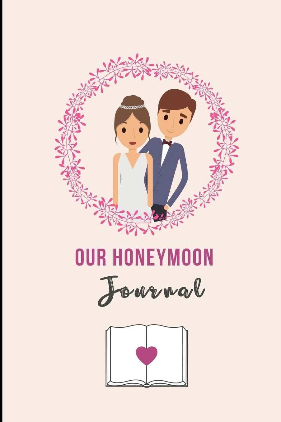 Our Honeymoon Journal: A5 notebook lined unique wedding gift for bride or groom honeymoon journal engagement present planner bridal shower giftidea