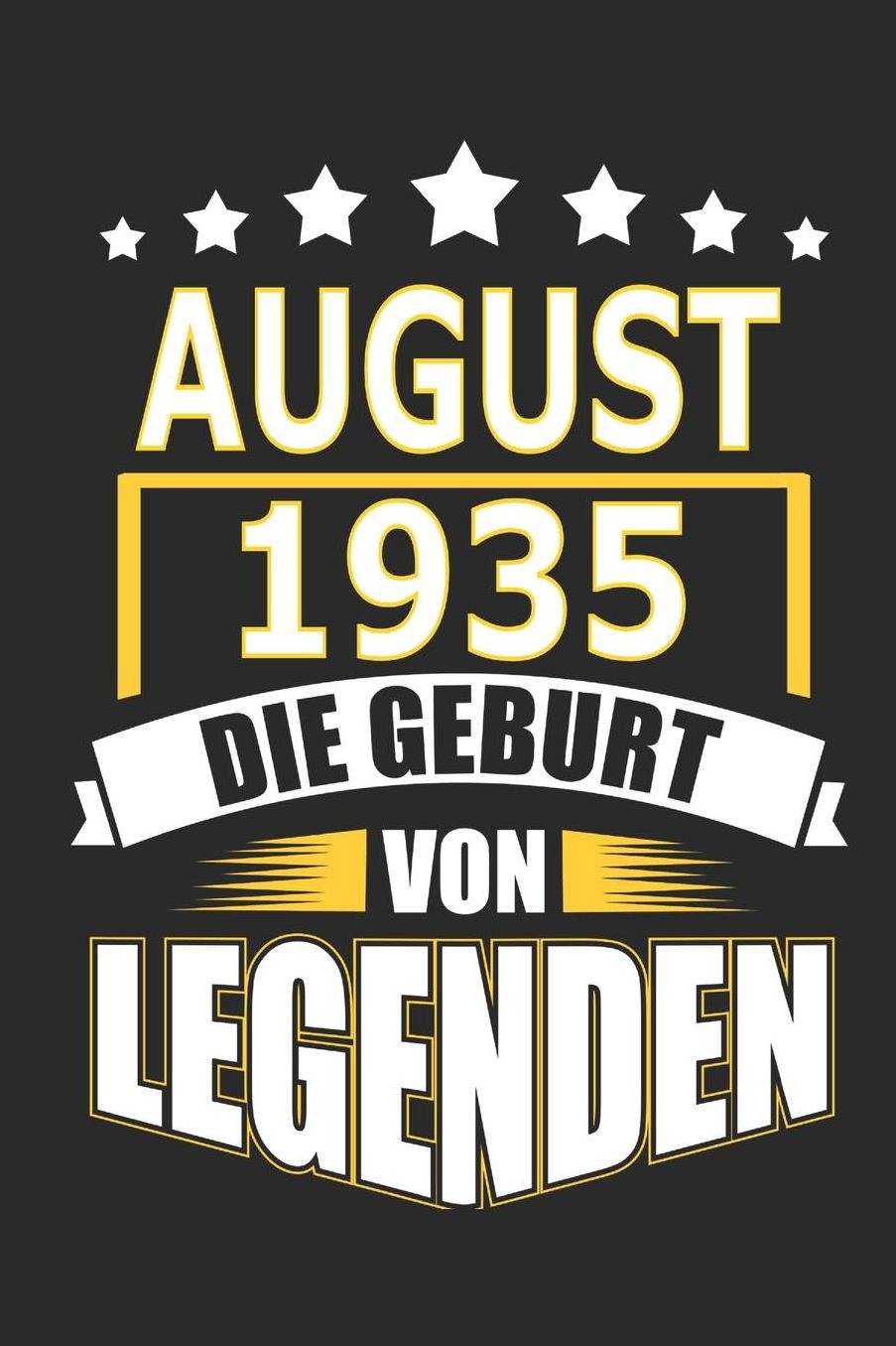 August 1935 Die Geburt von Legenden: Notizbuch, Notizblock, Geburtstag Geschenk Buch mit 110 linierten Seiten