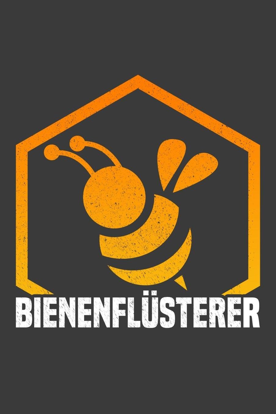 Bienenflï¿½sterer: Liniertes DinA 5 Notizbuch fï¿½r Imkerei, Imker Bienen-Fans und Honig-Liebende Bienenkï¿½nigin Notizheft