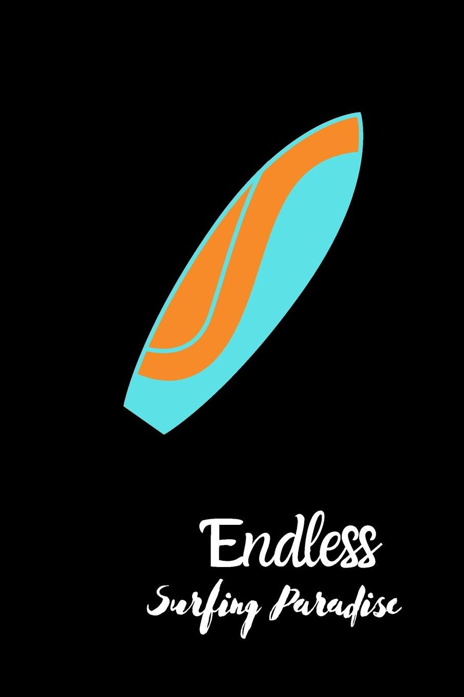 Endless Surfing Paradise: small lined Surf Notebook / Travel Journal to write in (6'' x 9'') 120 pages