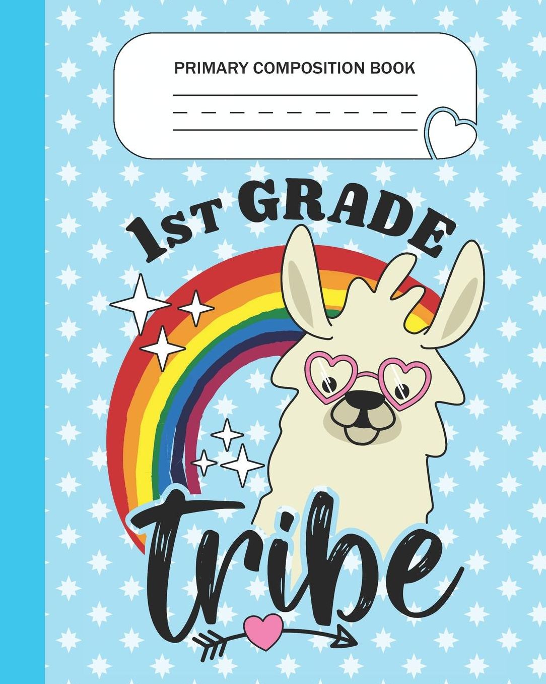 Primary Composition Book - 1st Grade Tribe: First Grade Level K-2 Learn To Draw and Write Journal With Drawing Space for Creative Pictures and Dotted MidLine for Handwriting Practice Notebook - Llama Lovers