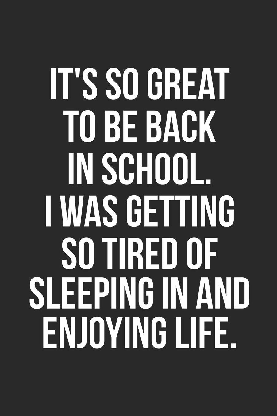 Back to School Notebook 'It's So Great To Be Back In School' - Back To School Gift for Her and Him - Writing Journal: Medium College-Ruled Journey Diary, 110 page, Lined, 6x9 (15.2 x 22.9 cm)