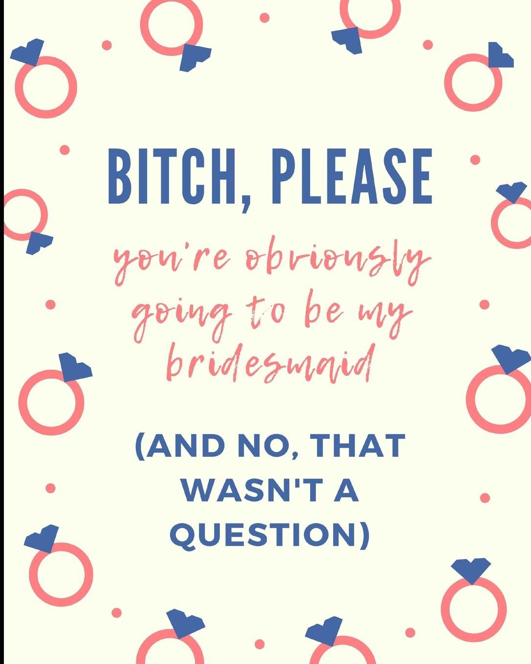 Bitch Please You're Obviously Going To Be My Bridesmaid And No That Wasn't A Question: Maid of Honor Things To Do: Bridesmaid Proposal Prompted Fill In Organizer for Maid of Honor for Notes, Reminders, Things to do, Important Dates, Proposal Gift