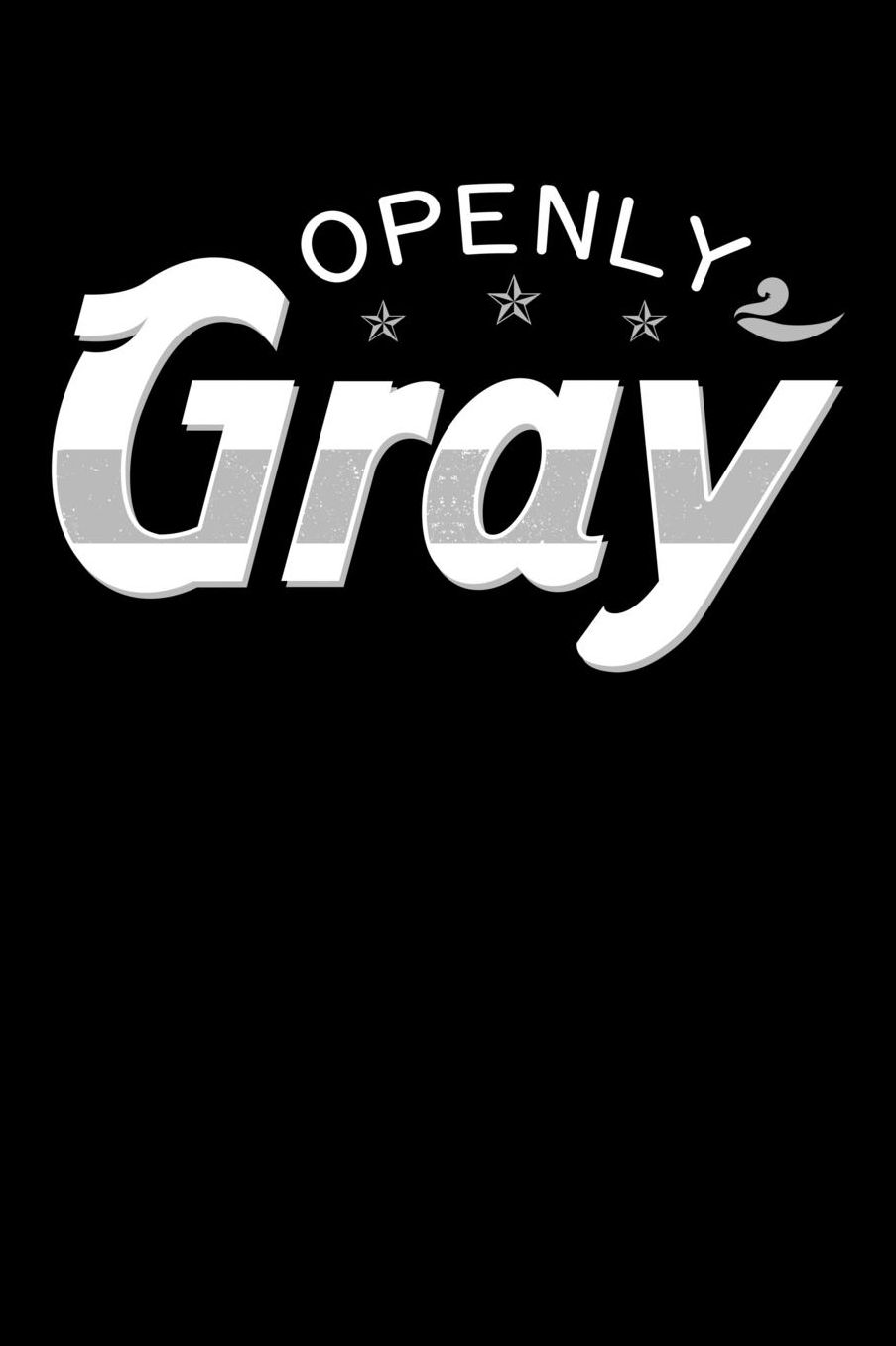 Openly Gray: Grandparents Anti Aging Notebook to Write in, 6x9, Lined, 120 Pages Journal