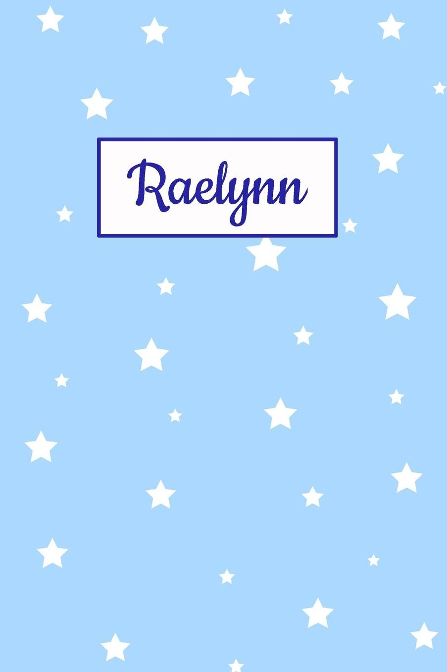 Raelynn: Personalized Name Journal. Wide Ruled (Lined) Writing Diary, Composition Book. Baby Blue Star Cover for Girls, Kids and Teens
