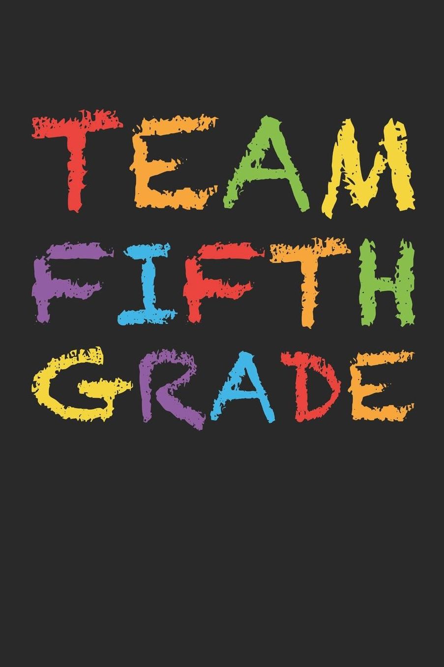 Back to School Notebook 'Team Fifth Grade' - Back To School Gift for Her and Him - 5th Grade Writing Journal: Medium College-Ruled Journey Diary, 110 page, Lined, 6x9 (15.2 x 22.9 cm)
