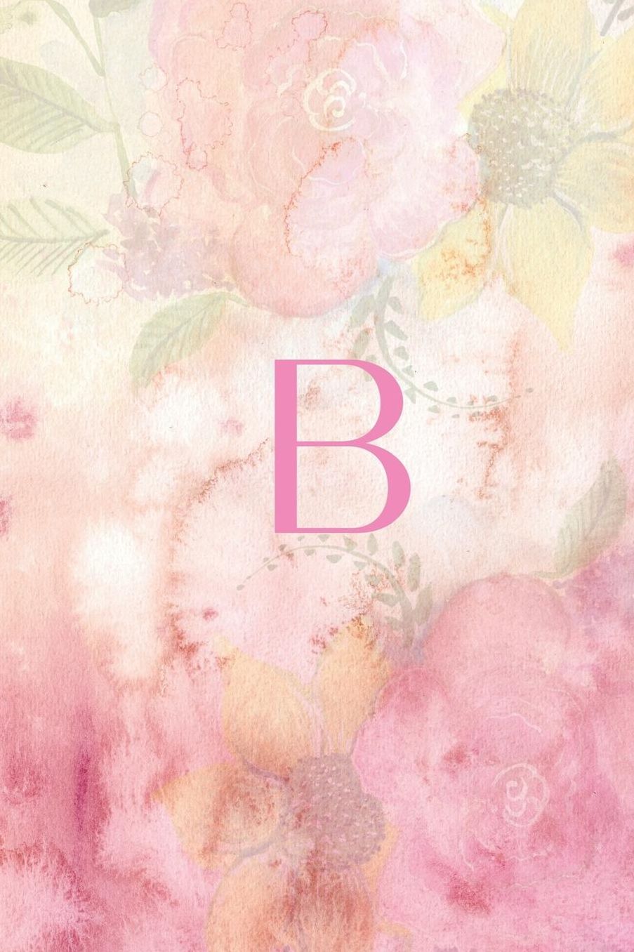 B: Monogram Initial Notebook for Women and Girls With Pink Flowers, Blank, 6 x 9, 110 pages