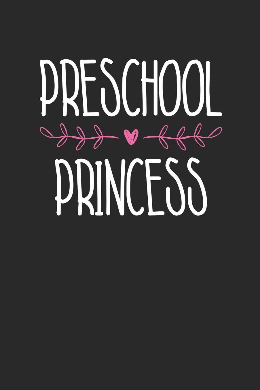 Back to School Notebook 'Preschool Princess First Day Preschool' - Back To School Gift for Her and Him - Writing Journal: Medium College-Ruled Journey Diary, 110 page, Lined, 6x9 (15.2 x 22.9 cm)