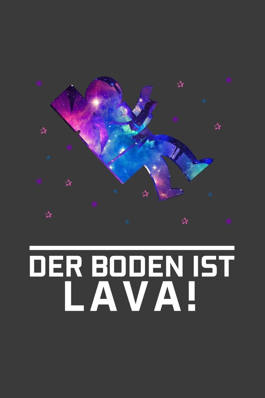 Der Boden ist Lava!: Liniertes DinA 5 Notizbuch fï¿½r Astronomie, Astronauten und Weltall Space Fans Notizheft