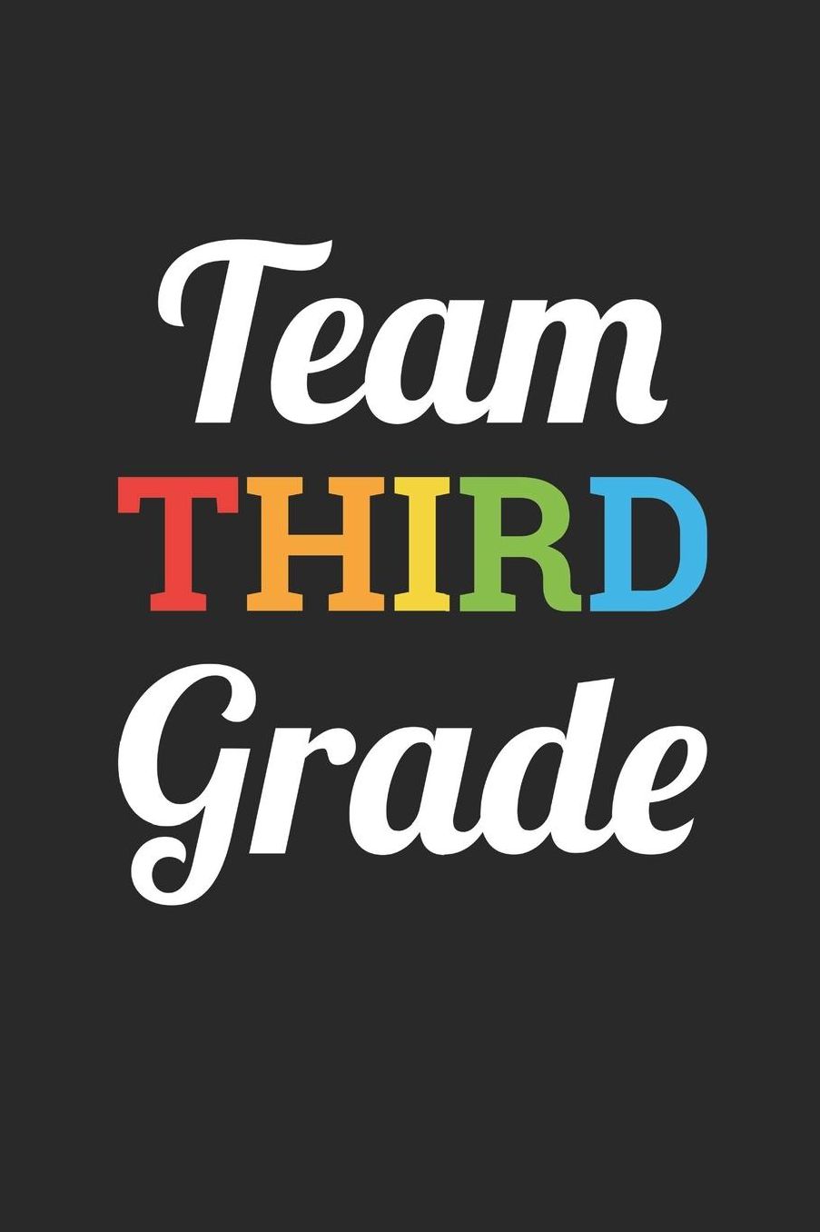 Back to School Notebook 'Team Third Grade' - Back To School Gift for Her and Him - 3rd Grade Writing Journal: Medium College-Ruled Journey Diary, 110 page, Lined, 6x9 (15.2 x 22.9 cm)