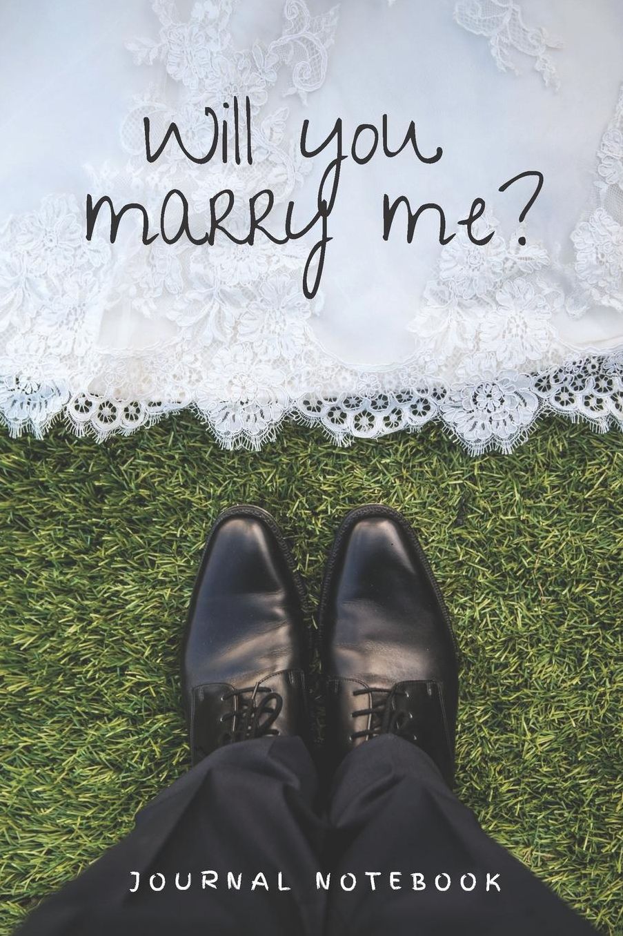 JOURNAL NOTEBOOK Will you marry me?: Proposal journal notebook