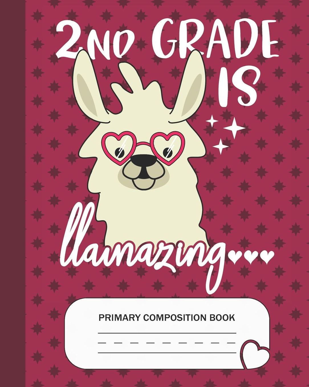 2nd is Llamazing - Primary Composition Book: Second Grade Level K-2 Learn To Draw and Write Journal With Drawing Space for Creative Pictures and Dotted MidLine for Handwriting Practice Notebook - Llama Lovers