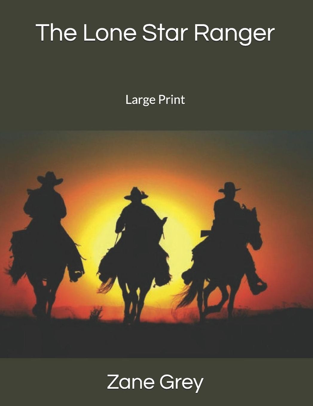 The Lone Star Ranger: Large Print