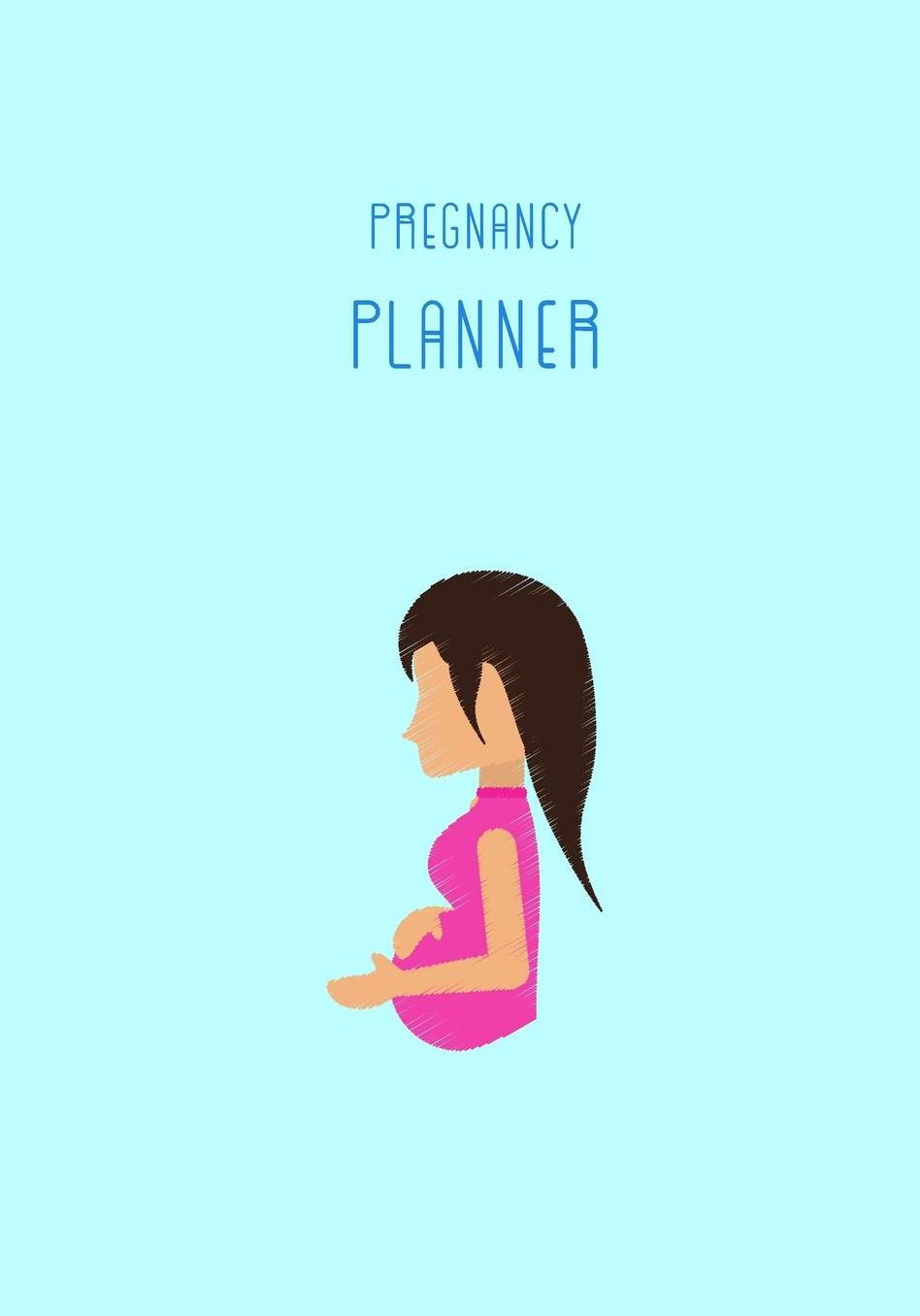 Pregnancy Planner: No.8 Blue Pastel Color 7x10 Pregnancy Health Record Keeper, Birth And Baby - Log Book Week By Week / Organizer / Calendar