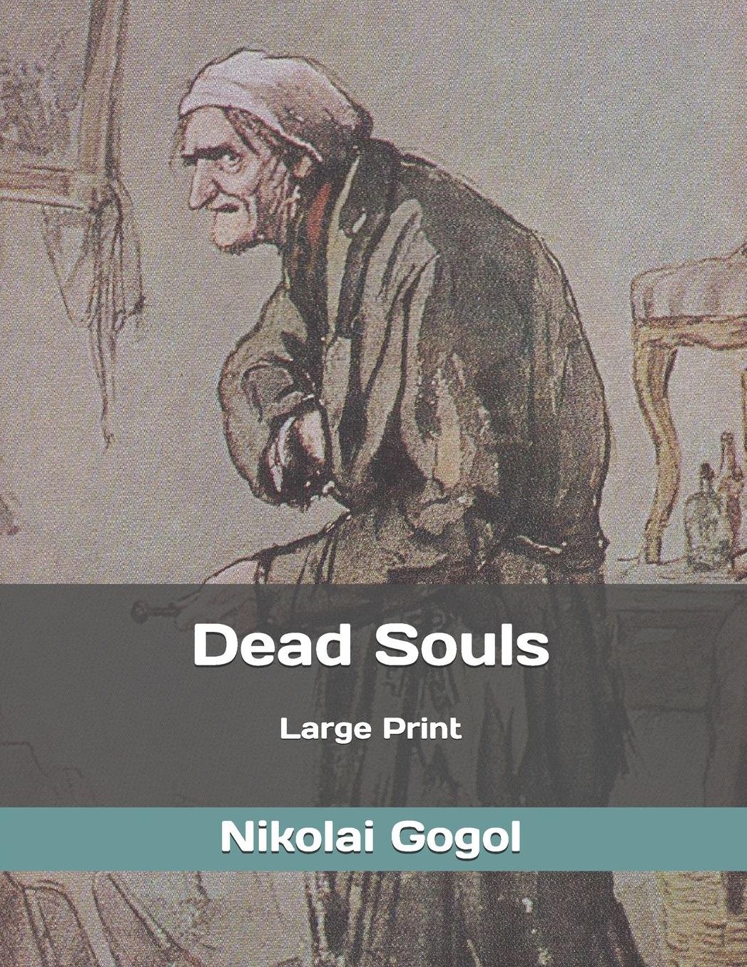 Dead Souls: Large Print