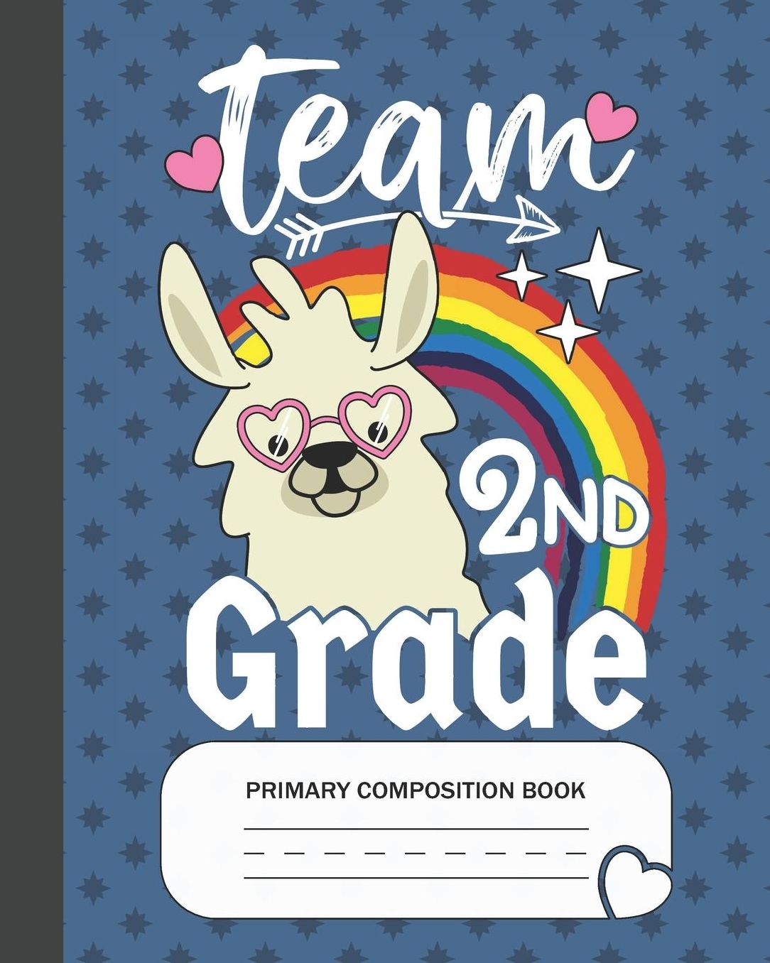 Team 2nd Grade - Primary Composition Book: Second Grade Level K-2 Learn To Draw and Write Journal With Drawing Space for Creative Pictures and Dotted MidLine for Handwriting Practice Notebook - Llama Lovers
