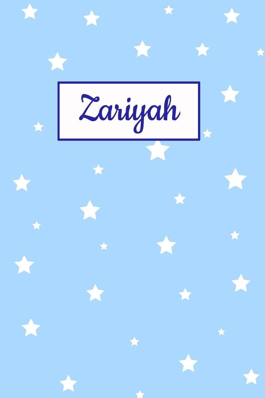 Zariyah: Personalized Name Journal. Wide Ruled (Lined) Writing Diary, Composition Book. Baby Blue Star Cover for Girls, Kids and Teens
