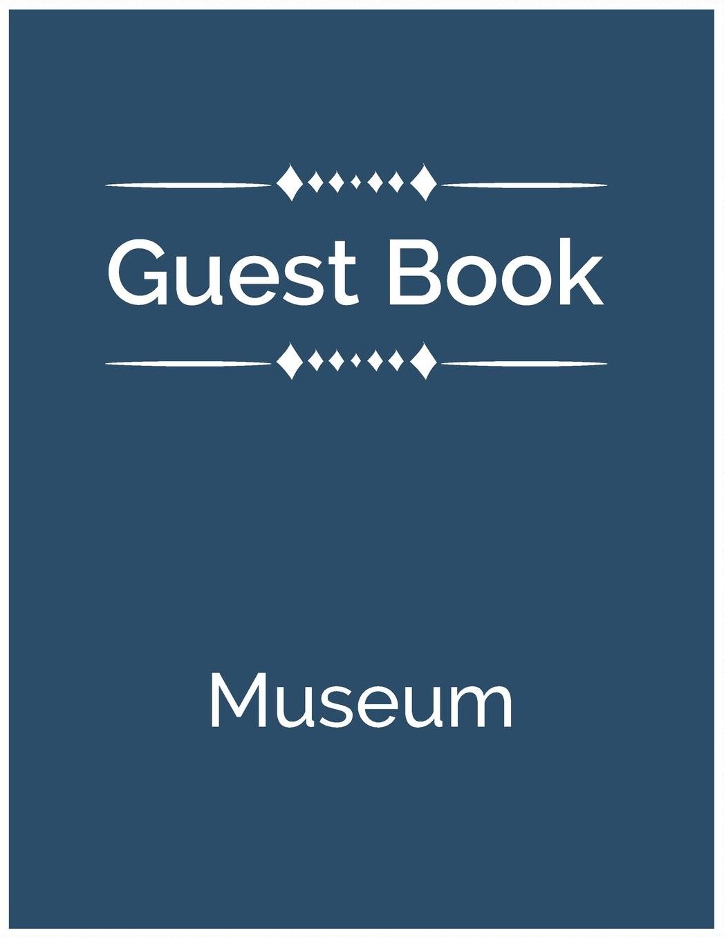 Guest Book Museum: 120 blank pages, soft cover, 8,5 x 11 inch (21.59 x 27.94 cm)
