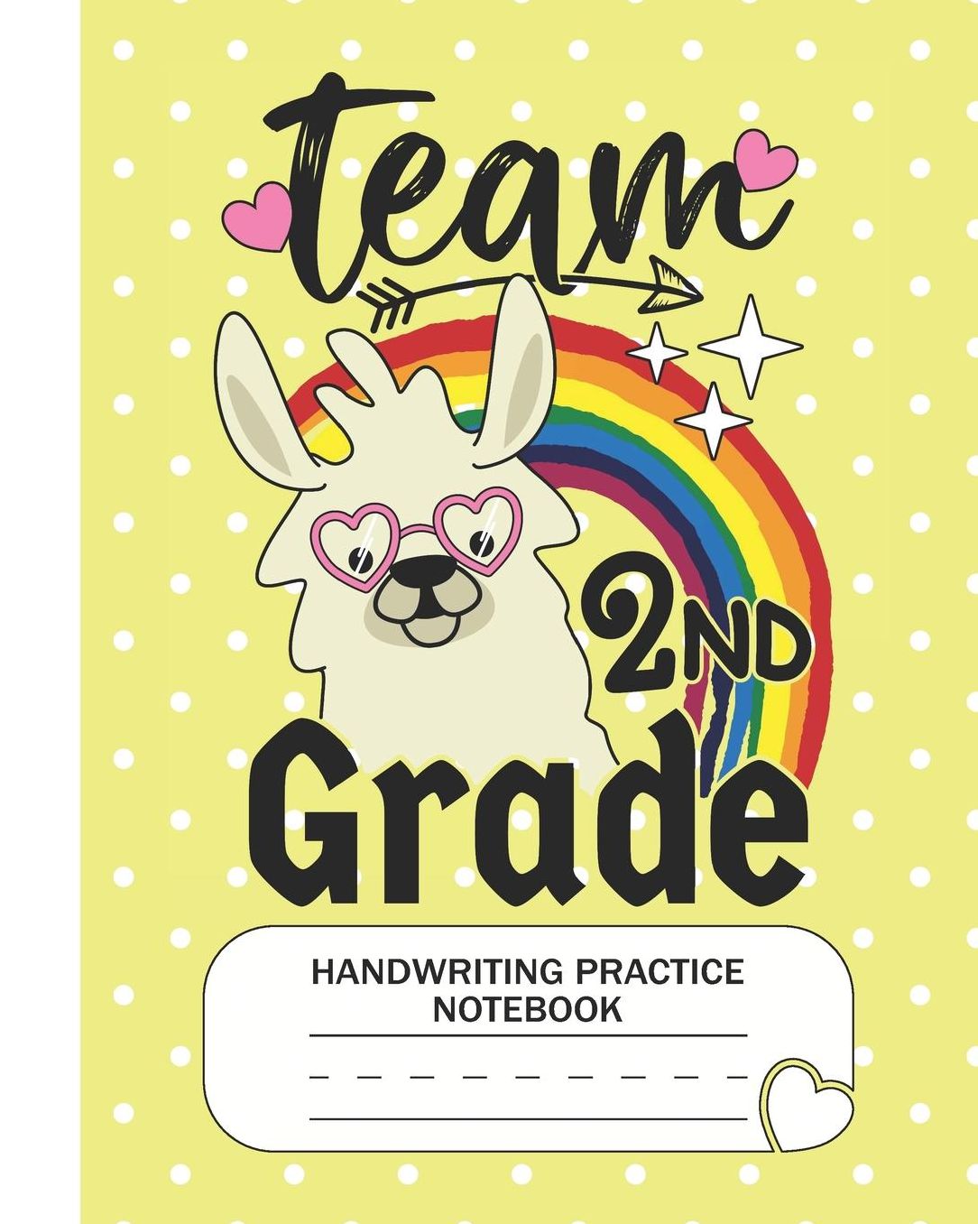 Team 2nd Grade - Handwriting Practice Notebook: Second Grade Level K-3 Learn and Practice Handwriting Paper Notebook With Dotted Lined Sheets / Dotted MidLine for Handwriting Practice Kindergarten Students - Llama Lovers