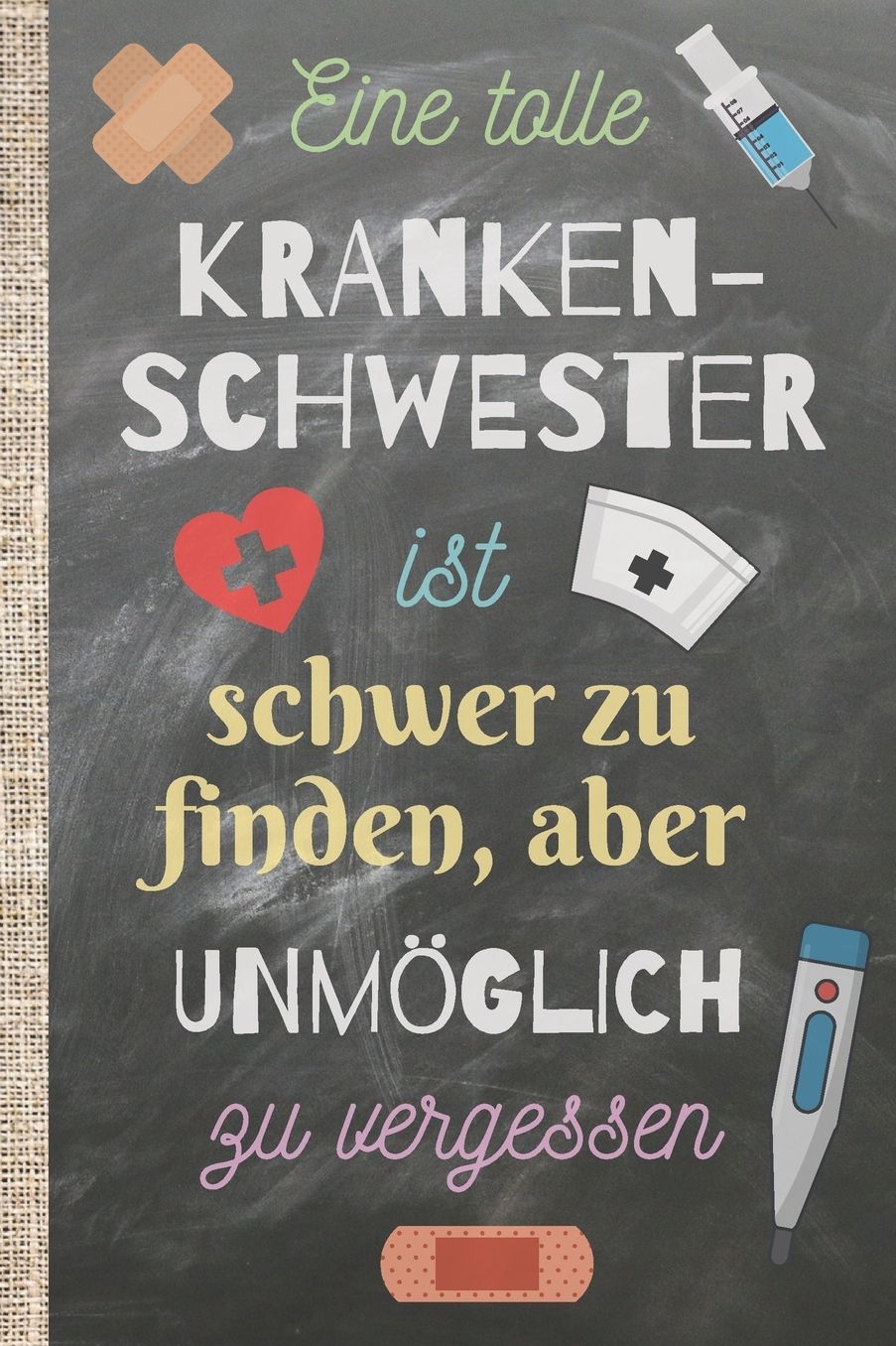 Eine tolle Krankenschwester ist schwer zu finden, aber unmï¿½glich zu vergessen.: Das linierte Notizbuch ca. A5 Format.