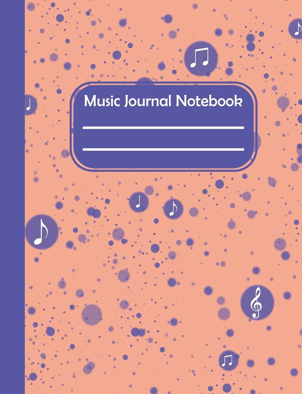Music Journal Notebook: Color Dotted Pattern Blank Lined Manuscript Paper For Music Composer And Music Teacher And Student/Blank Sheet Music Staff Manuscript Paper