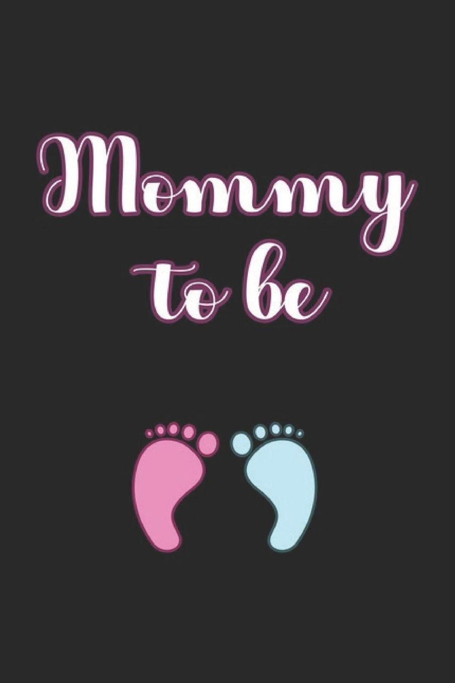 Mommy To Be: Best Mom Notebook Mother's Day Journal for Mommy, Grandma and the whole family, for sketches ideas and To-Do lists, Dot Grid notebook, 120 pages