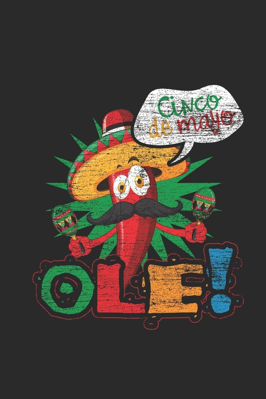 Ole! Cinco De Mayo: Blank Lined Notebook (6 x 9 - 120 pages) Cinco de Mayo Holidays and Celebrations Notebook for Daily Journal, Diary, and Gift