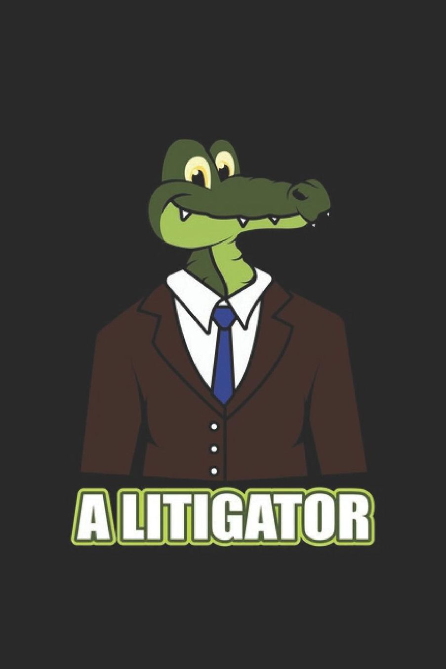 A Litigator: Law Student Notebook Trial Journal for Lawyers, Judges, Attorney in Jurisdiction for sketches, notes, tasks, ideas and To-Do lists, Dot Grid notebook, 120 pages