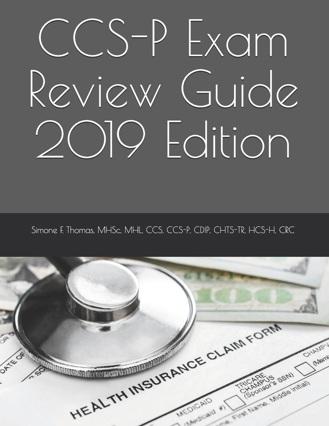 CCS-P Exam Review Guide 2019 Edition