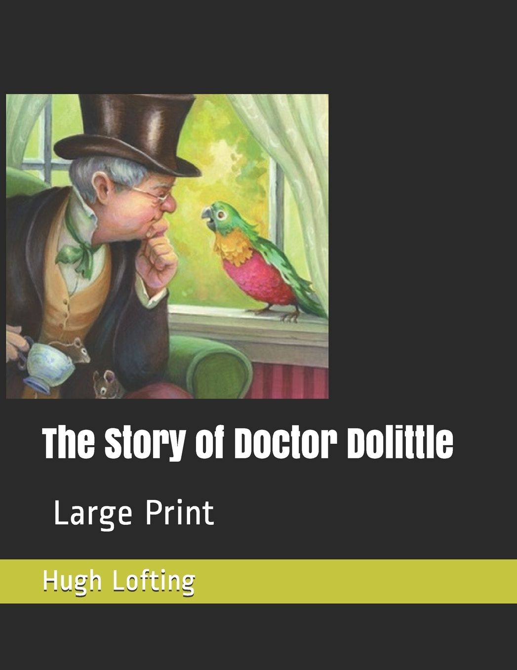 The Story of Doctor Dolittle: Large Print