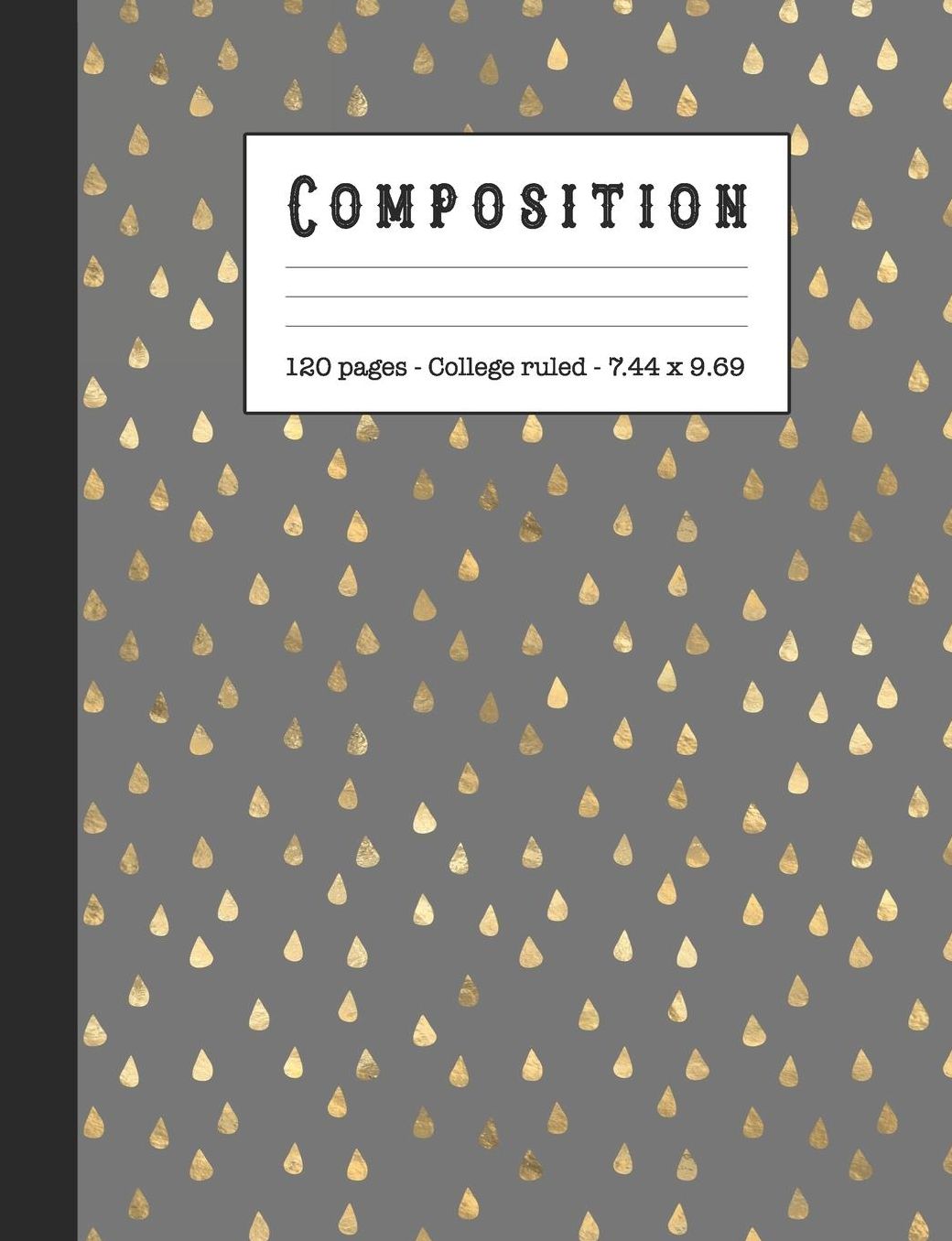Composition: Wide ruled education composition notebook for school and college students and teachers - Gray and metallic gold leaf cover art design