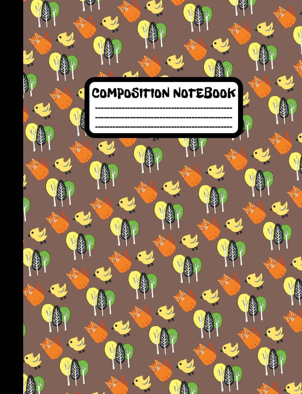 Composition Notebook: Cat Chick Trees College Ruled Lined Journal for School