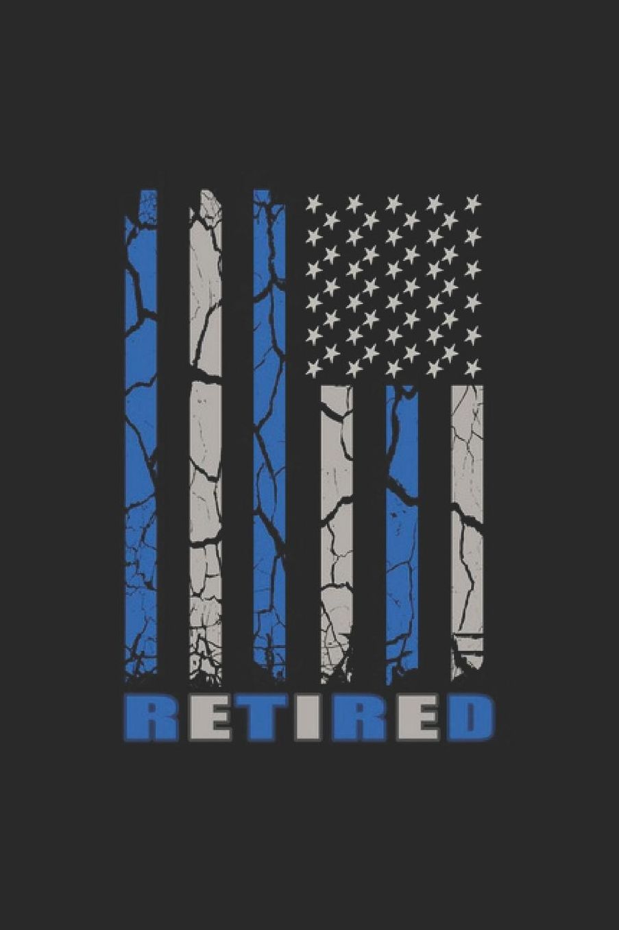 Retired: Police Officer Notebook Policeman Journal for Police Department Deputy Sheriff for sketches, notes, tasks, ideas and To-Do lists, Dot Grid notebook, 120 pages