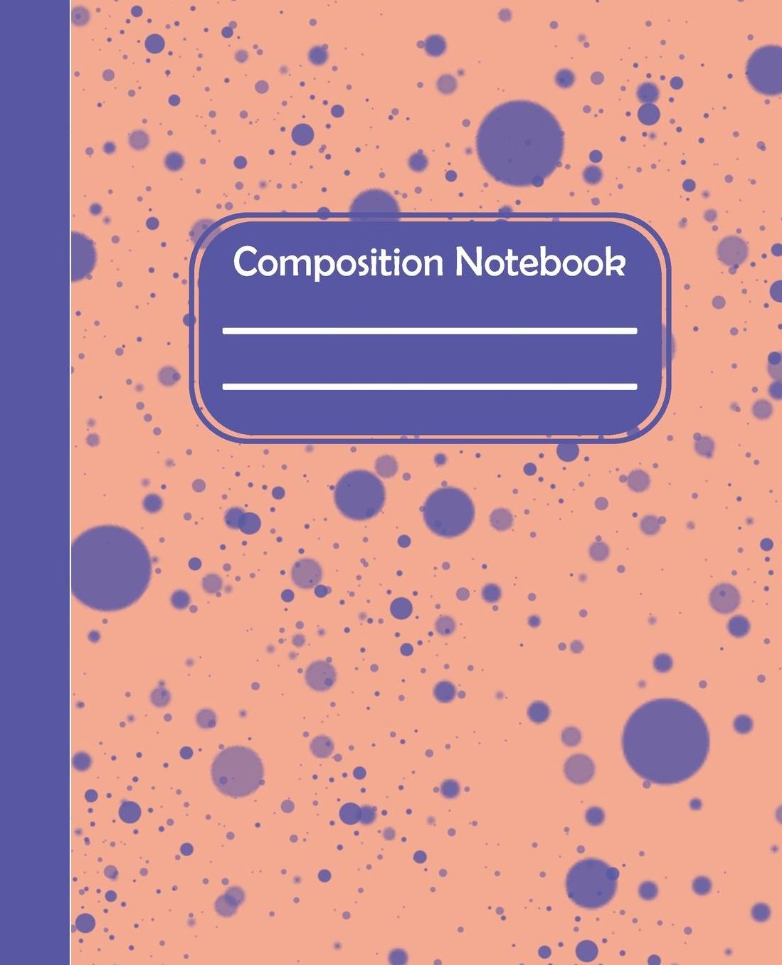 Composition Notebook: Color Doted Pattern College Composition Blank Lined Notebook And Teens Students/Home Work Notebook/Subject Notebooks